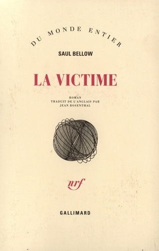 Saul Bellow - La victime.