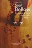 Saul Bellow - Le coeur à bout de souffle.