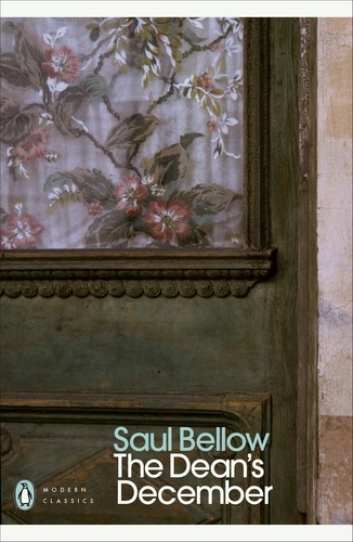Saul Bellow - The Dean's December.