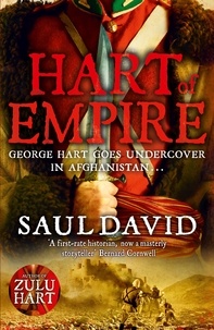 Saul David et Saul David Ltd - Hart of Empire - (Zulu Hart 2).