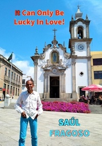  saúl fragoso - It Can Only Be Lucky In Love!.