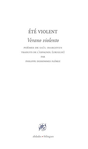 Saúl Ibargoyen - Eté violent - Verano violento.