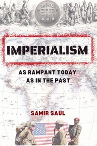 Imperialism, As Rampant Today as in the Past