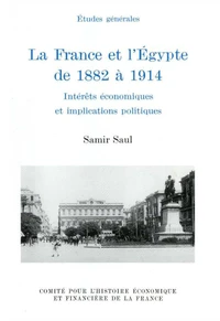 La France et l'Egypte de 1882 à 1914