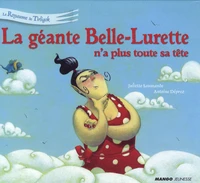 La géante Belle-Lurette n'a plus toute sa tête