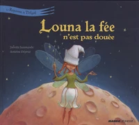 Louna la fée n'est pas douée
