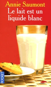 Le lait est un liquide blanc