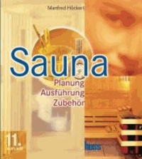 Sauna - Planung, Ausführung, Zubehör.