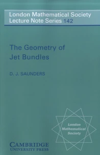 The Geometry of Jet Bundles