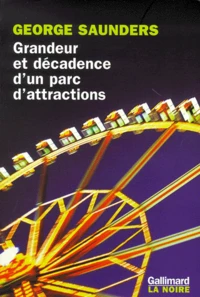 Grandeur Et Decadence D'Un Parc D'Attractions