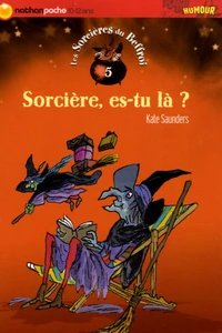 Sorcière, es-tu là ?