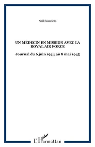 Un médecin en mission avec la Royal Air Force