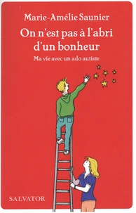 On n'est pas à l'abri d'un bonheur
