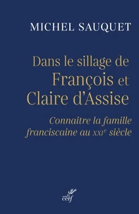 Dans le sillage de François et Claire d'Assise