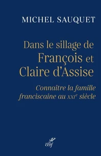 Dans le sillage de François et Claire d'Assise