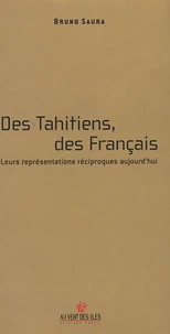 Des Tahitiens, des Français