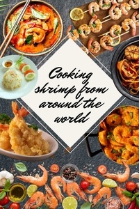  Saura - Shrimp Recipes From Around the World.