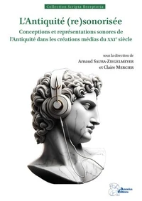 L'Antiquité (re)sonorisée