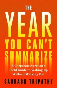 The Year You Can't Summarize