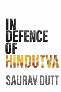 In Defence of Hindutva
