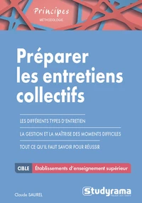 Préparer les entretiens collectifs des concours d'entrée dans les établissements d'enseignement supérieur