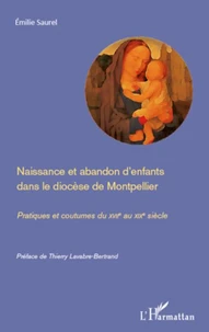 Naissance et abandon d'enfants dans le diocèse de Montpellier