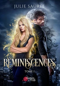 Réminiscences Tome 1