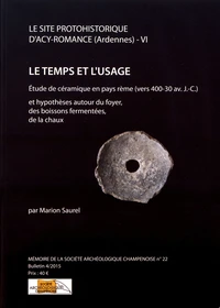 Le site protohistorique d'Acy-Romance (Ardennes)