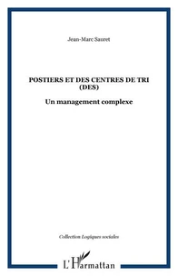 Des postiers et des centres de tri : un management complexe