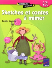 Sketches Et Contes A Mimer