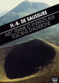 Avec Femme Et Enfants Aux Volcans D'Auvergne