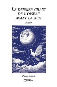 Le dernier chant de l'oiseau avant la nuit