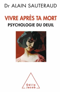 Vivre après ta mort