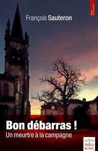 Bon débarras !