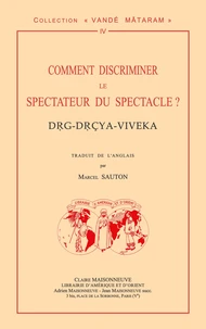 Comment discriminer le spectateur du spectacle ?