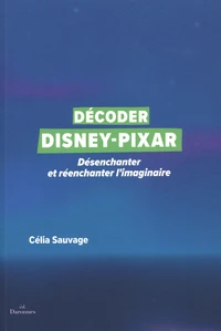 Décoder Disney-Pixar