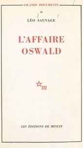 L'affaire Oswald : réponse au rapport Warren