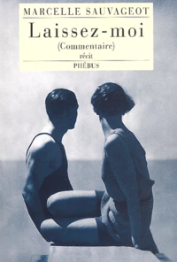 Laissez-moi ( Commentaire )