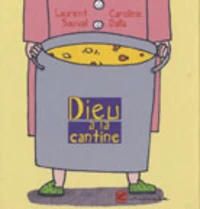 Dieu à la cantine