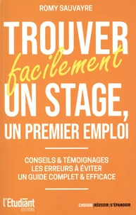 Trouver facilement un stage, un premier emploi