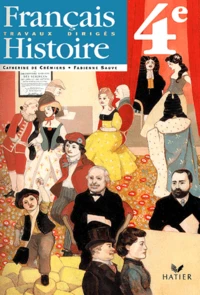 Francais Histoire 4eme. Travaux Diriges