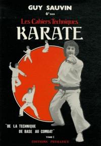 Karaté, les cahiers techniques