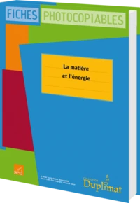 La matière et l'énergie cycle 3