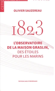 1823 - L'observatoire de la Maison Graslin, des étoiles pour les marins