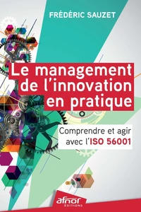 Le management de l'innovation en pratique
