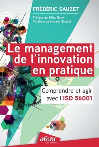 Le management de l'innovation en pratique