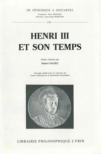 HENRI III ET SON TEMPS.