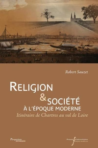 Religion & société à l'époque moderne