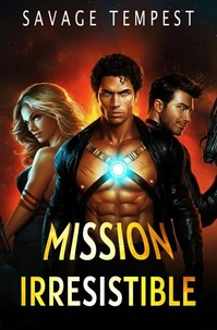 Mission Irresistible