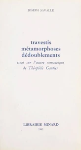 Travestis, métamorphoses, dédoublements